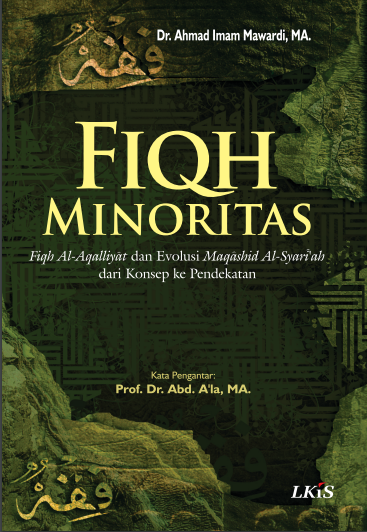 FIQH MINORITAS Fiqh Al-Aqalliyyât dan Evolusi